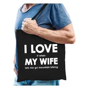 I love it when my wife lets me go mountain biking katoenen tas - mountainbiken hobby tasje/ boodschappentas heren - Cadeau fietser/ mountainbiker
