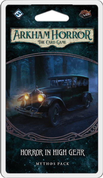 Arkham Horror LCG: Horror in High Gear