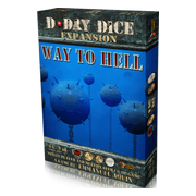 D-Day Dice (2nd Edition): Way to Hell Expansion