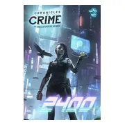 Chronicles of Crime: 2400