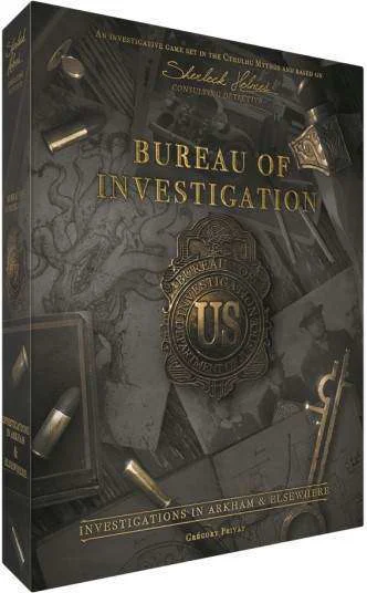 Bureau of Investigation - Investigations in Arkham & Elsewhere