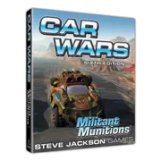 Car Wars (Sixth Edition): Militant Munitions