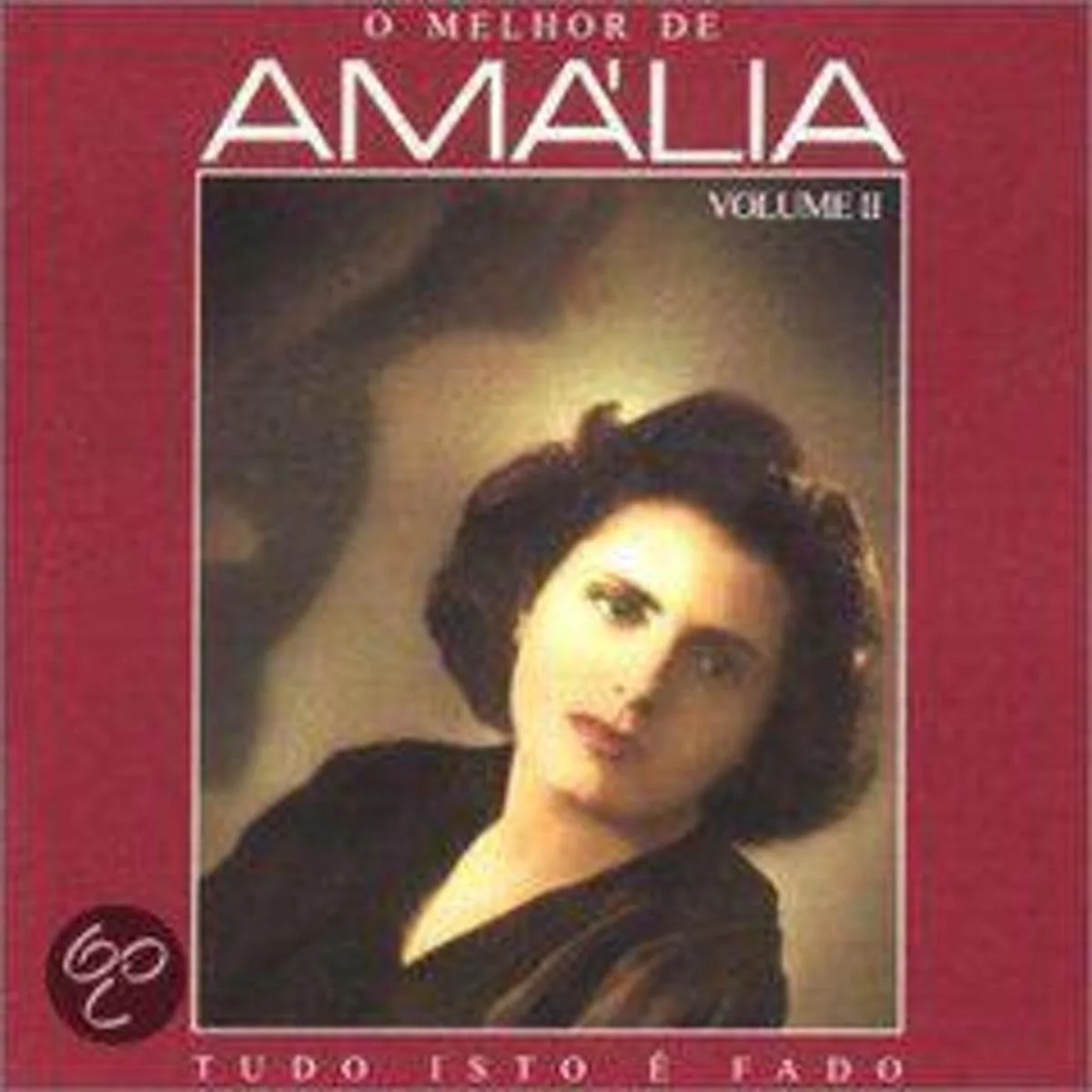 Amália Rodrigues - O Melhor De Amália Volume II (Tudo Isto É Fado) (2 CD)