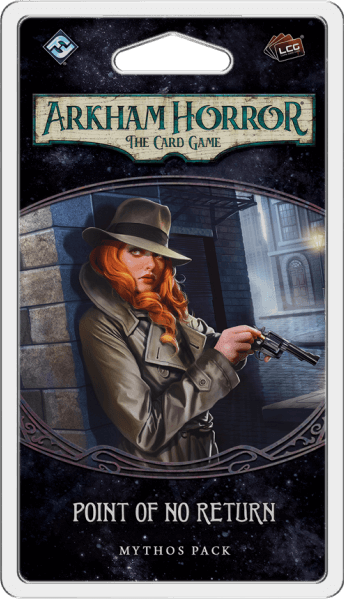 Arkham Horror LCG: Point of No Return