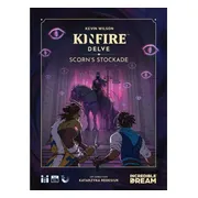Kinfire Delve: Scorn's Stockade