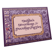 Dahlia's Diversions for Peculiar Parties