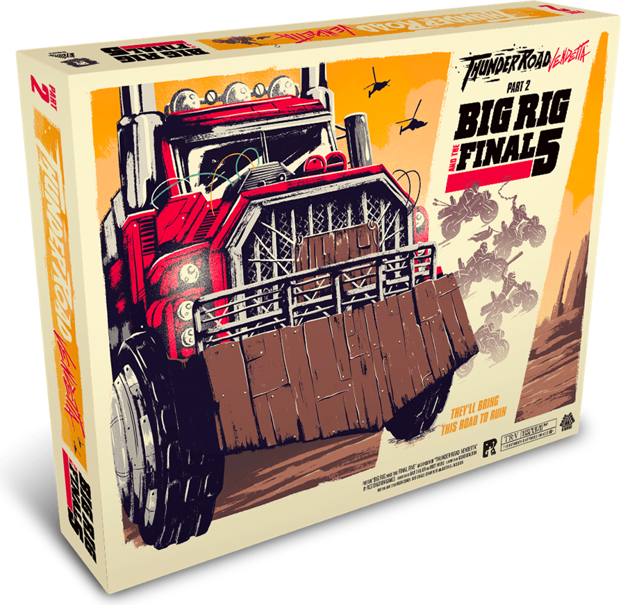 Thunder Road: Big Rig and the Final Five