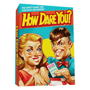 How dare you?
