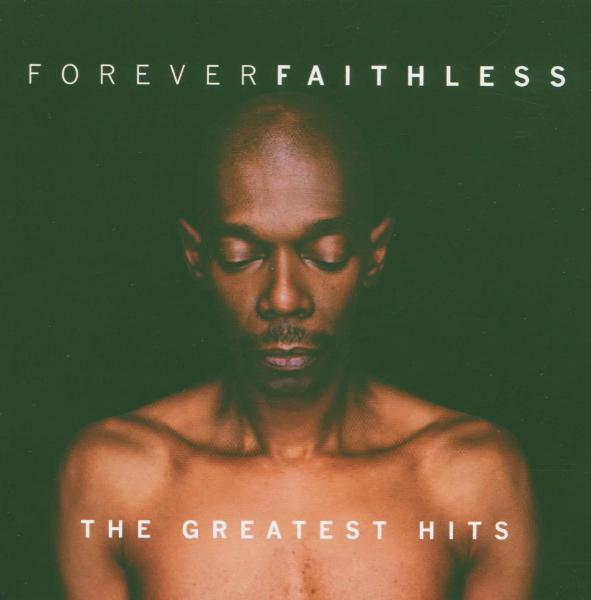 Forever Faithless